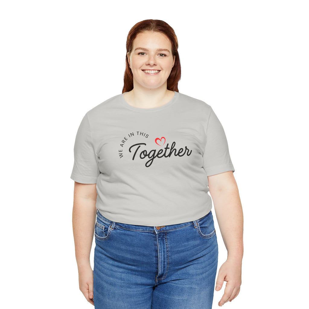 We Are In This Together Couple's Tee