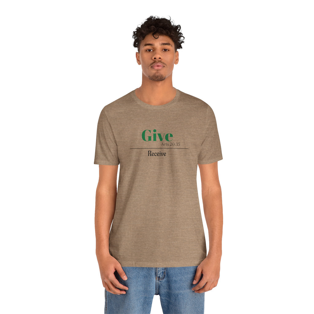 Better To Give Than Receive Unisex Tee