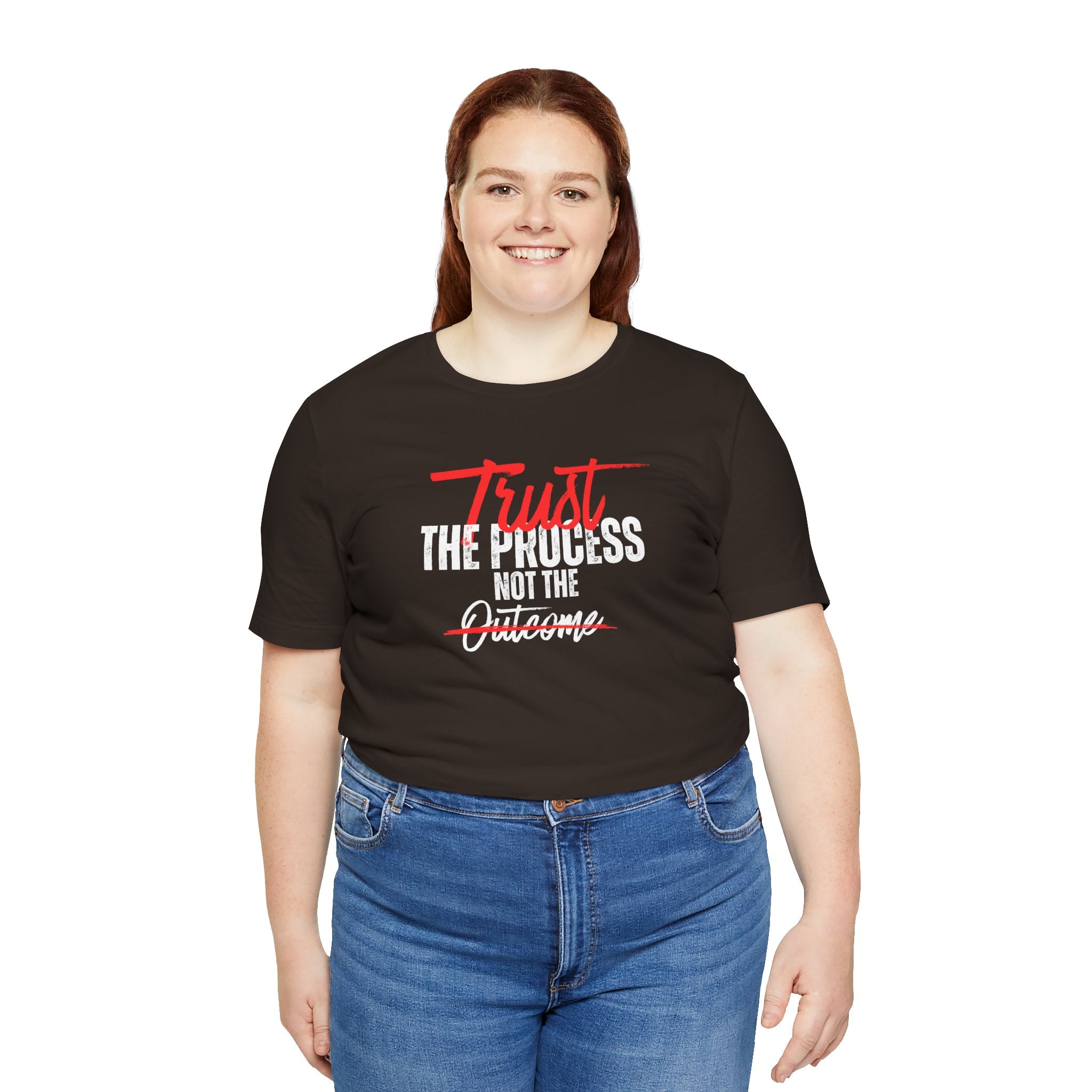 Trust The Process Not The Outcome Motivational T‑Shirt