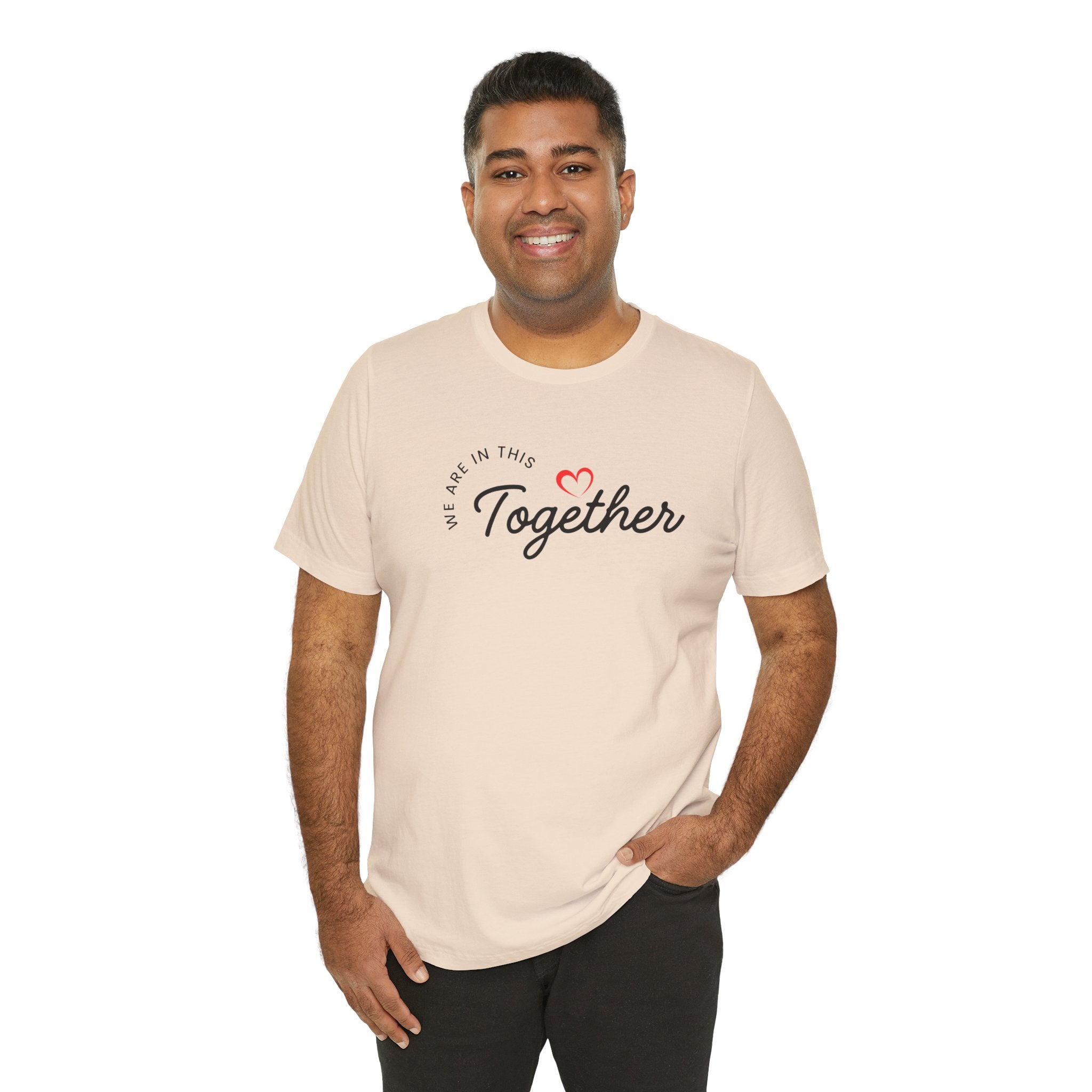 We Are In This Together Couple's Tee