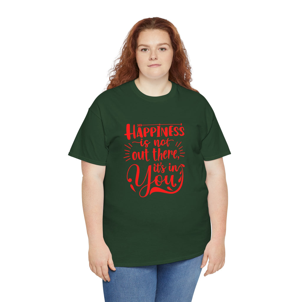 Happiness Is In You Tee