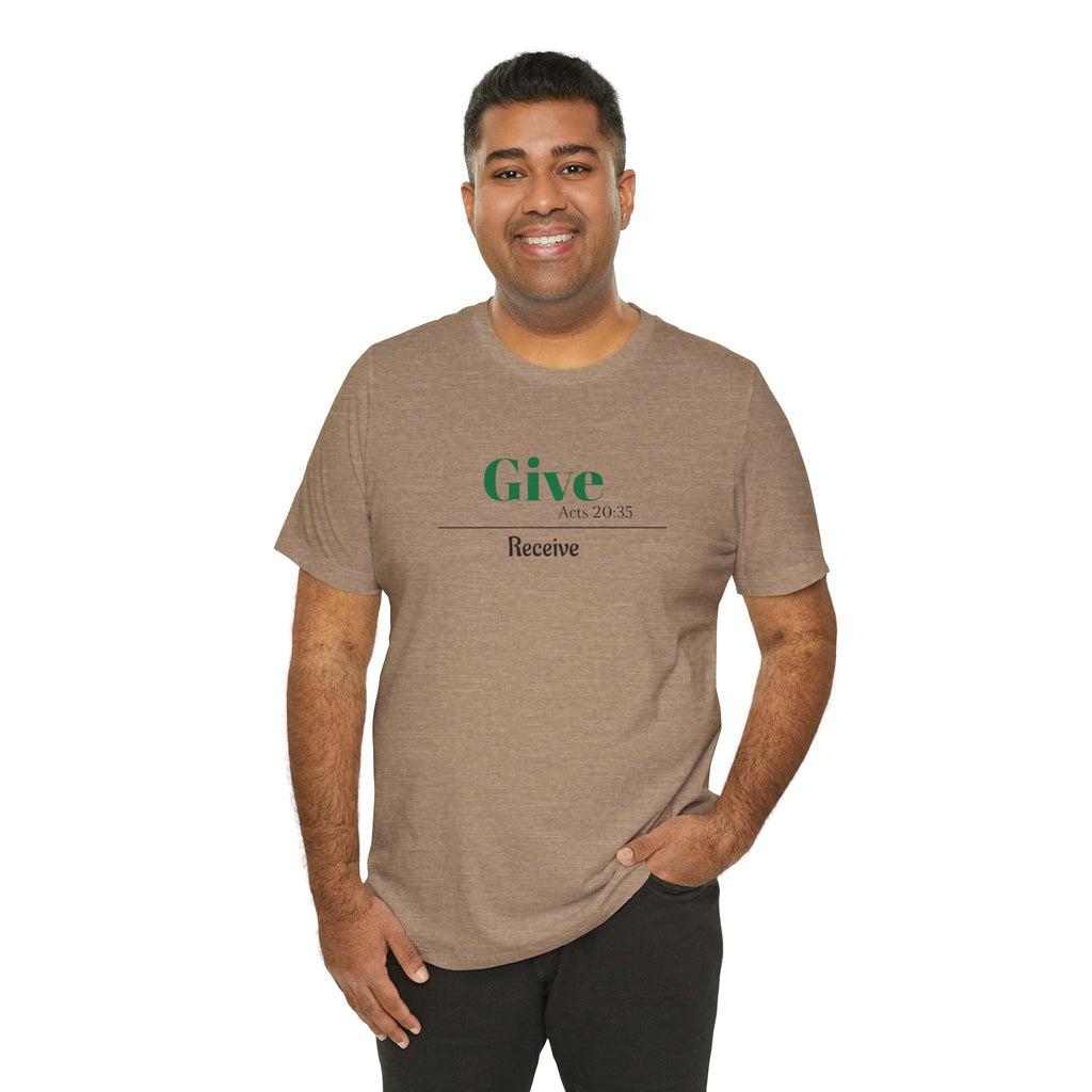 Better To Give Than Receive Unisex Tee