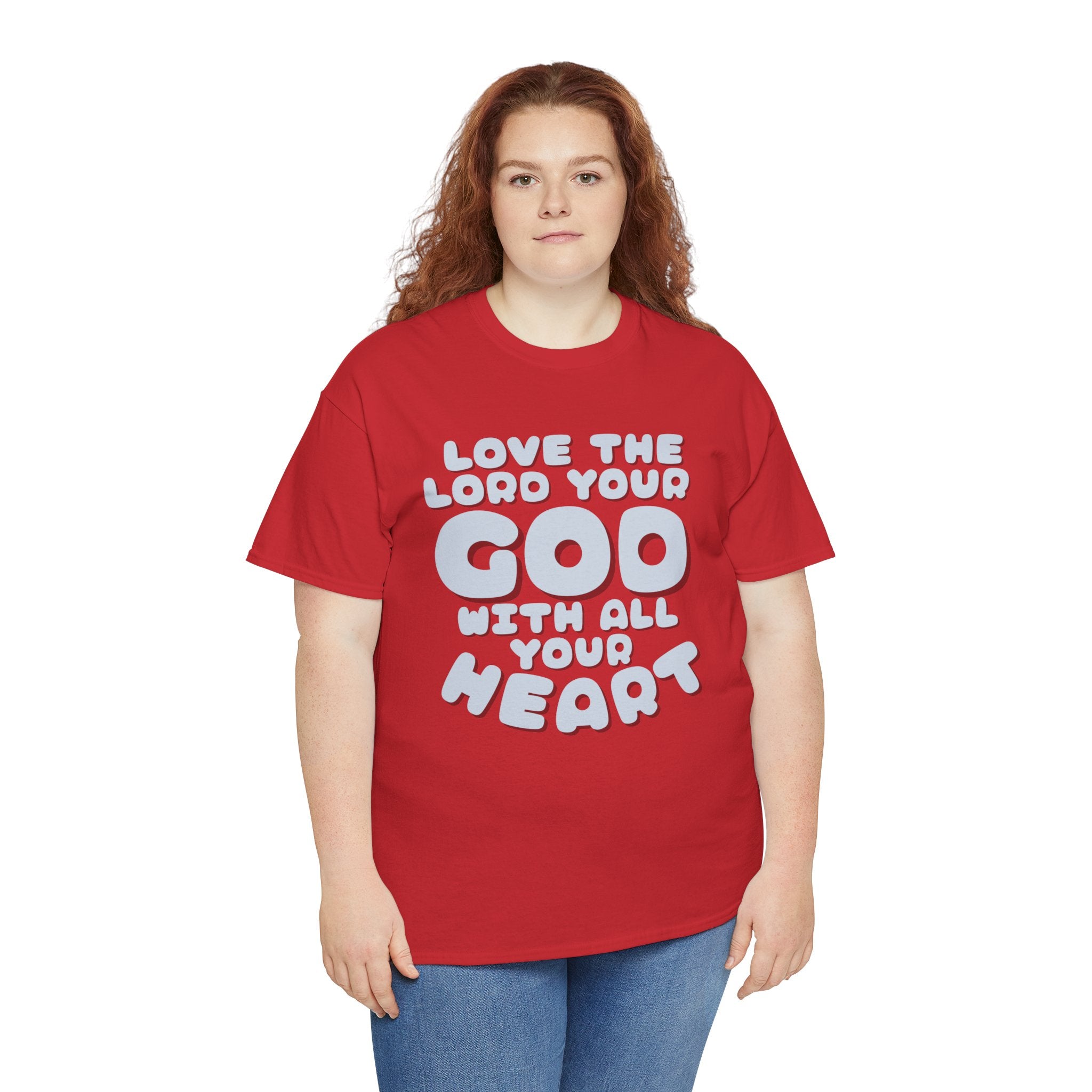 Love The Lord Your God With All Your Heart Scripture T-Shirt