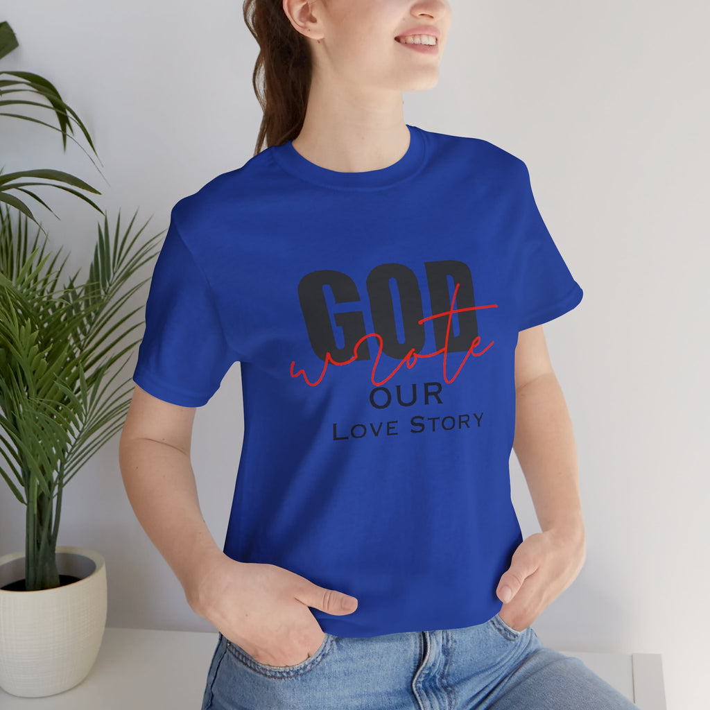 God Wrote Our Love Story Couple's T-Shirt