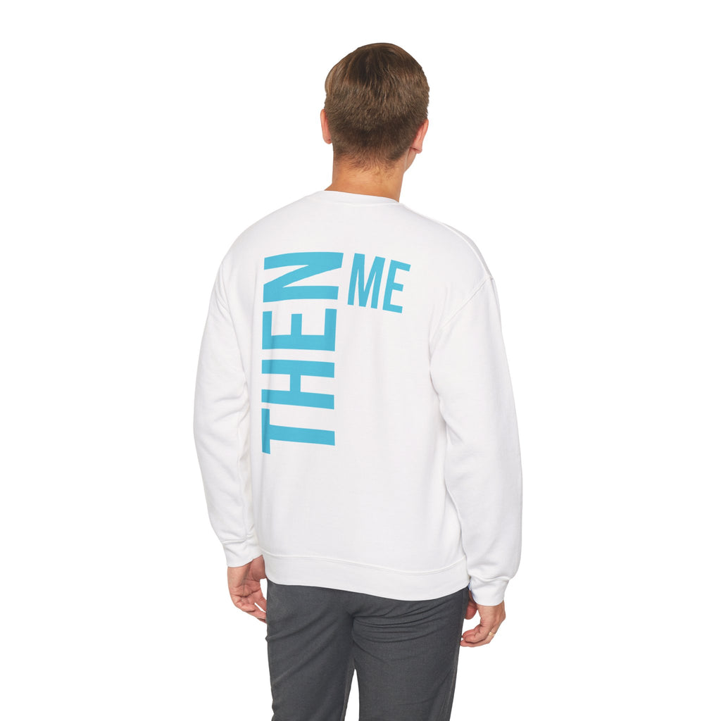God 1st -Then Me Unisex Crewneck Sweatshirt