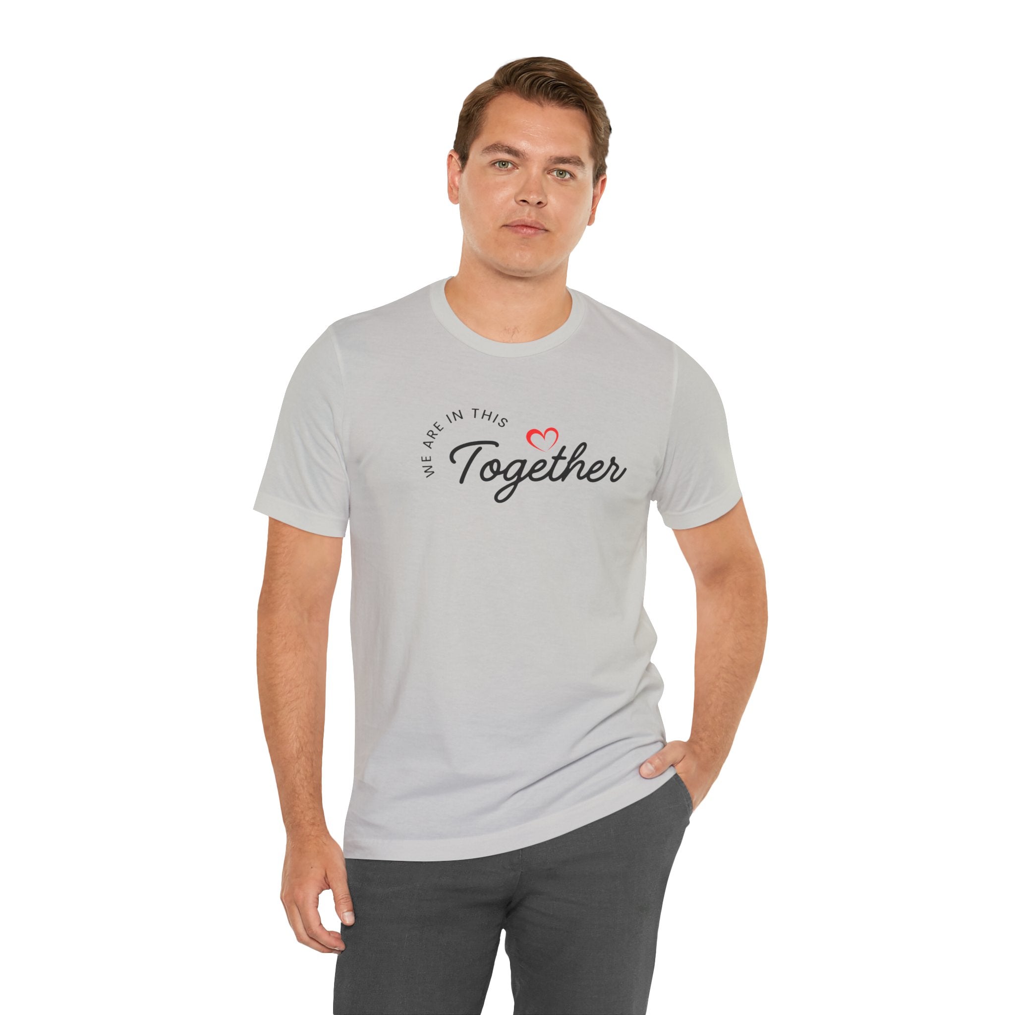 We Are In This Together Couple's Tee