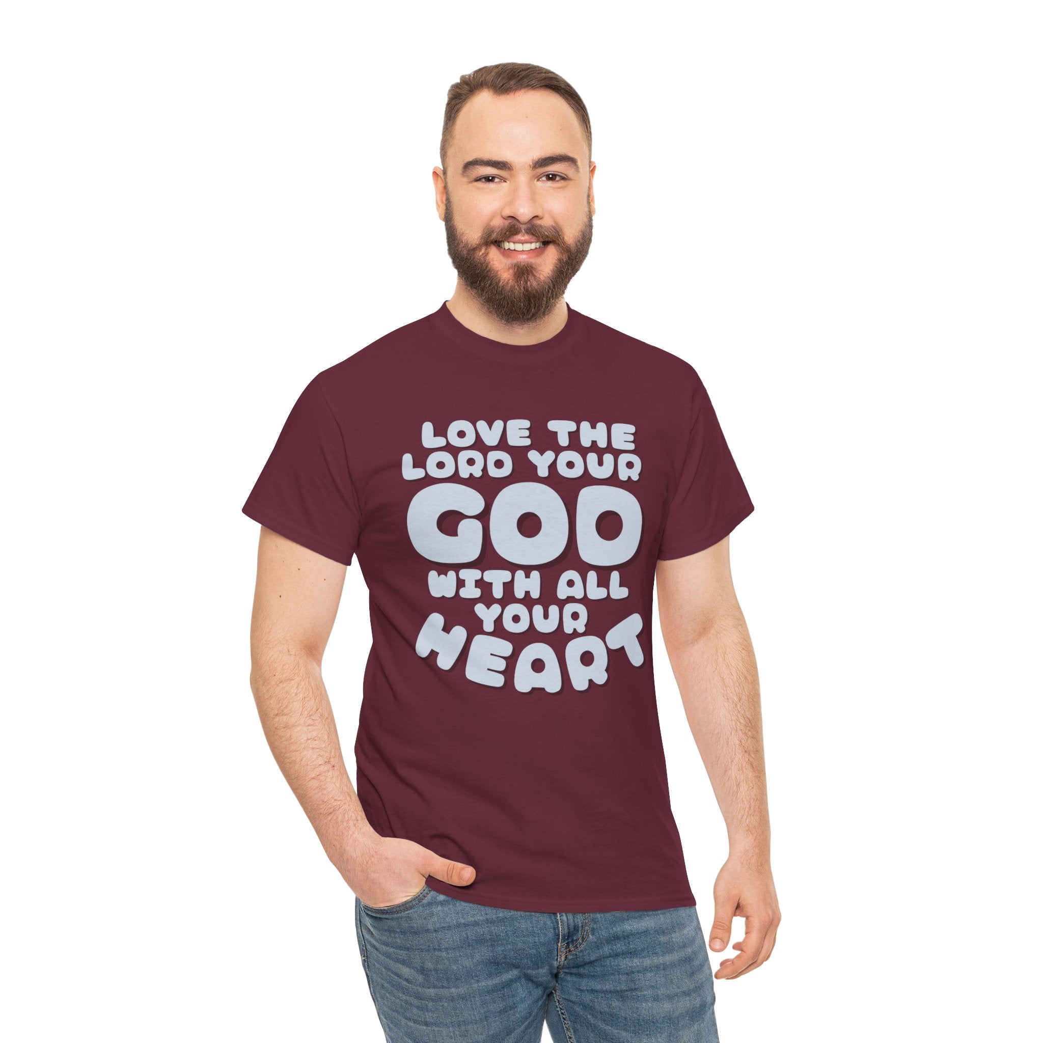 Love The Lord Your God With All Your Heart Scripture T-Shirt