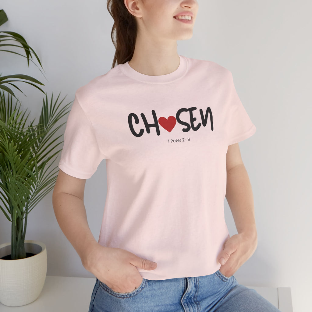 Chosen = God's Pick T‑Shirt (1 Peter 2:9)