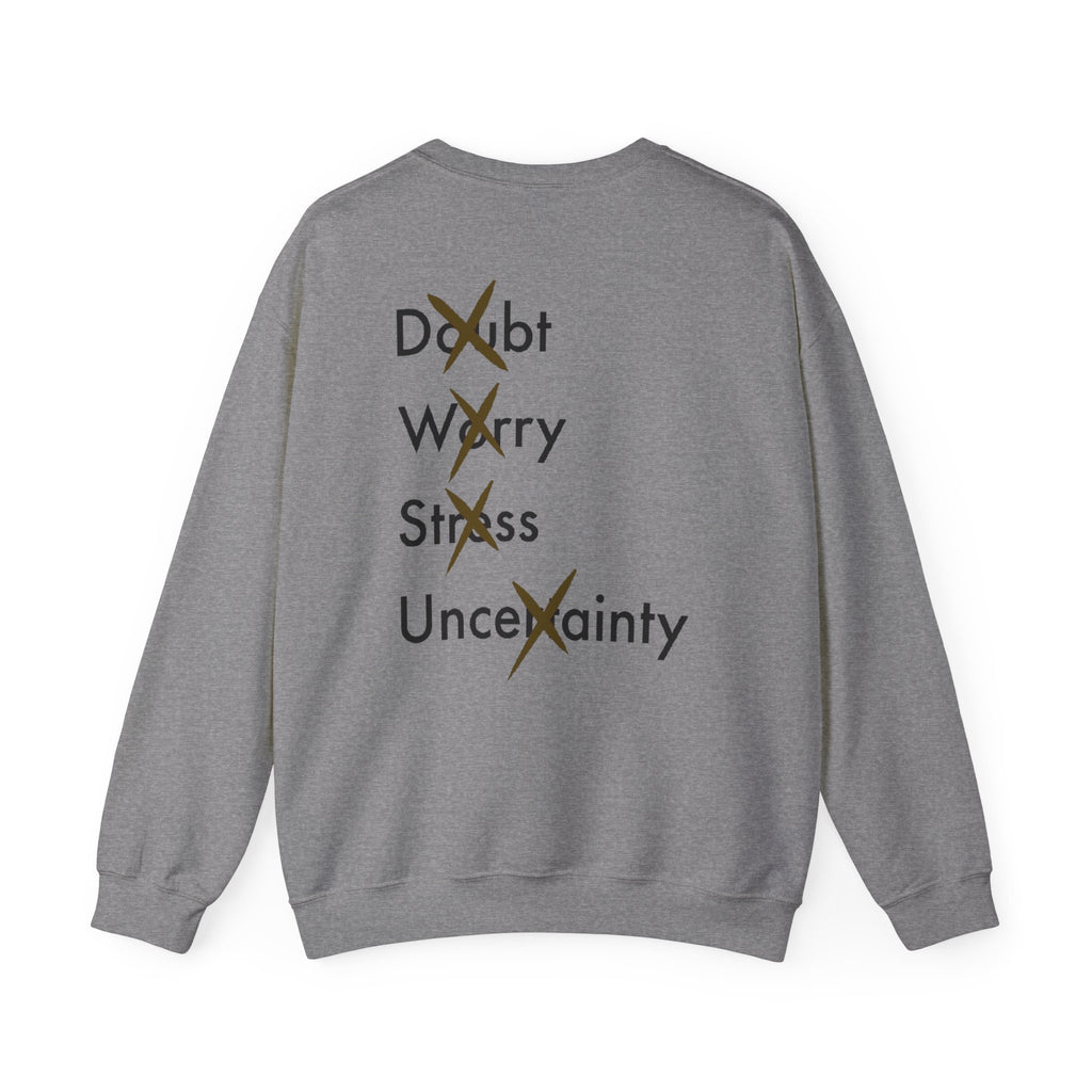Have Faith And Don't Worry Unisex Crewneck Sweatshirt