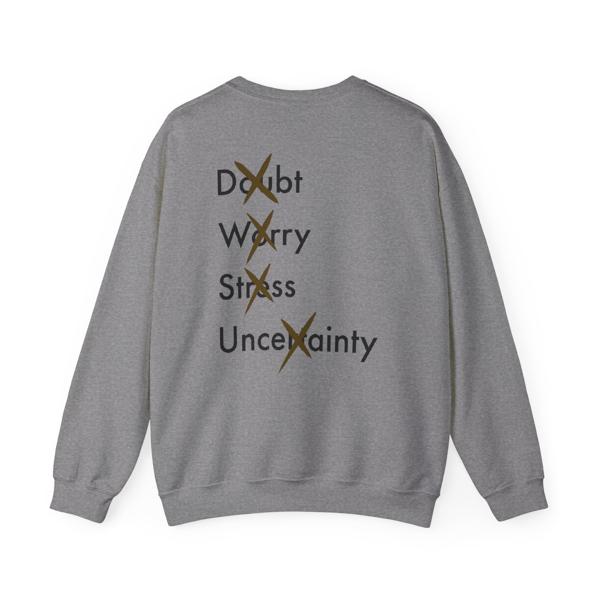 Have Faith And Don't Worry Unisex Crewneck Sweatshirt