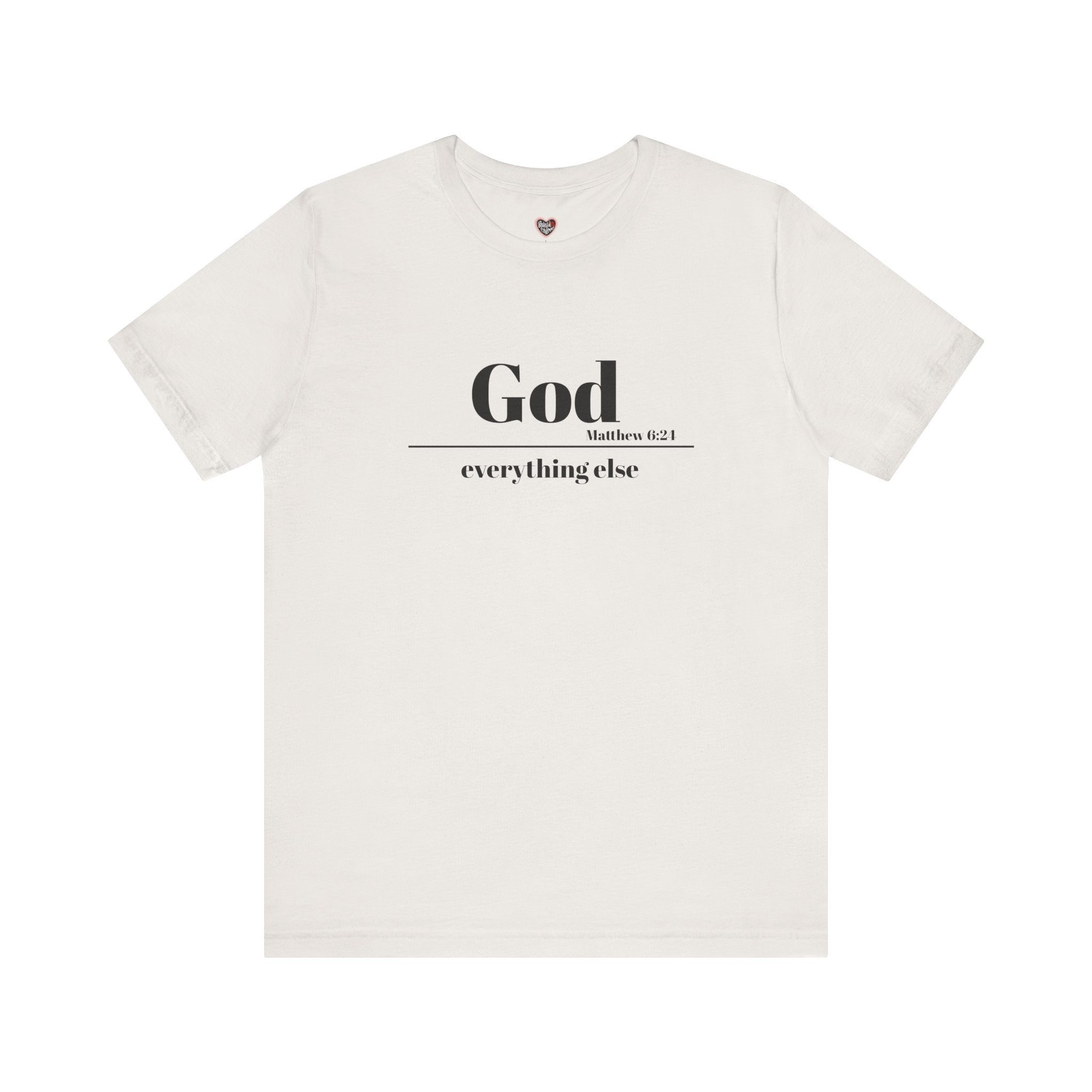 God Then Everything Else Jersey Unisex Tee