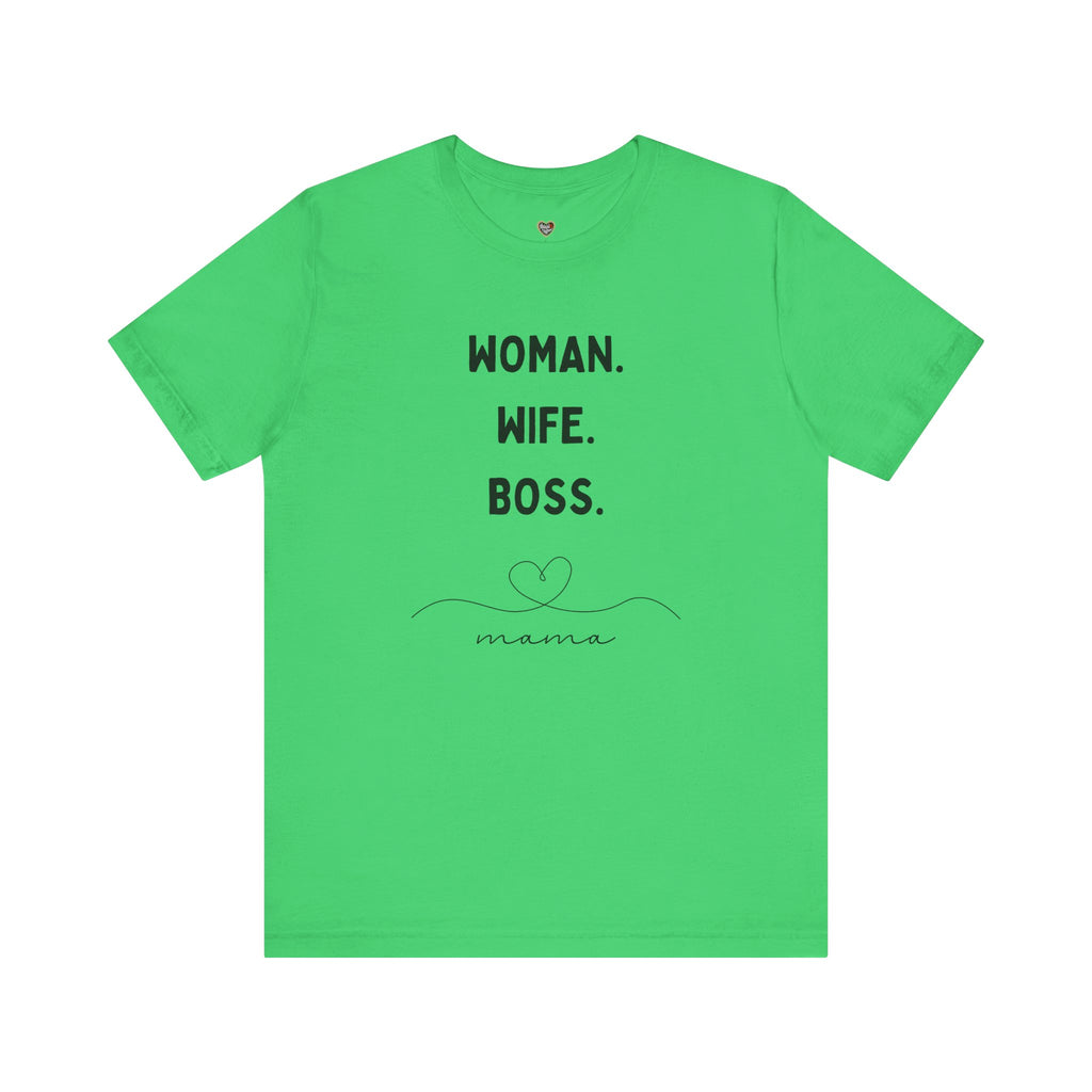 God-Fearing  Woman. Wife. Boss. Mama. Empowered Tee