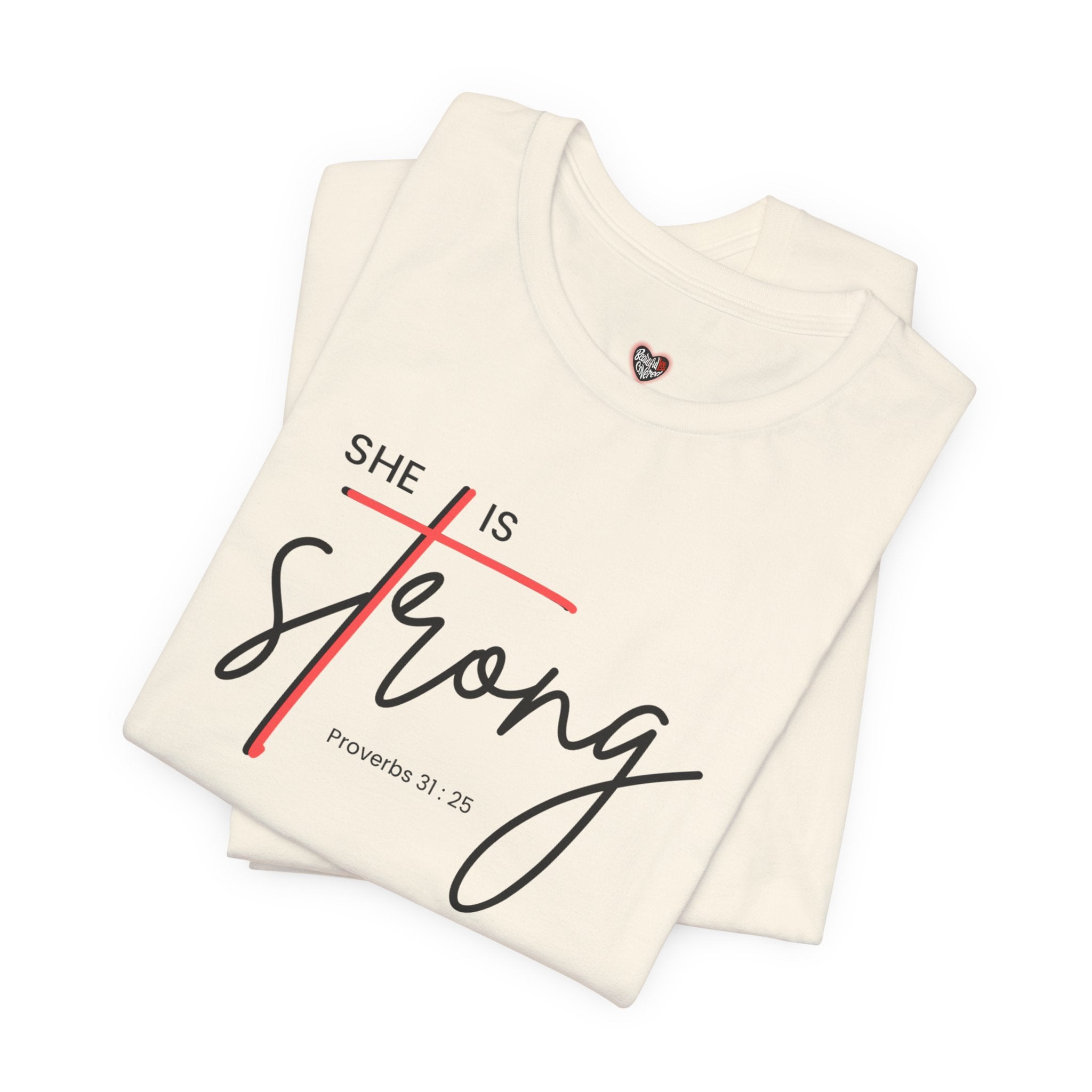 She Is Strong - Women’s Strength Tee
