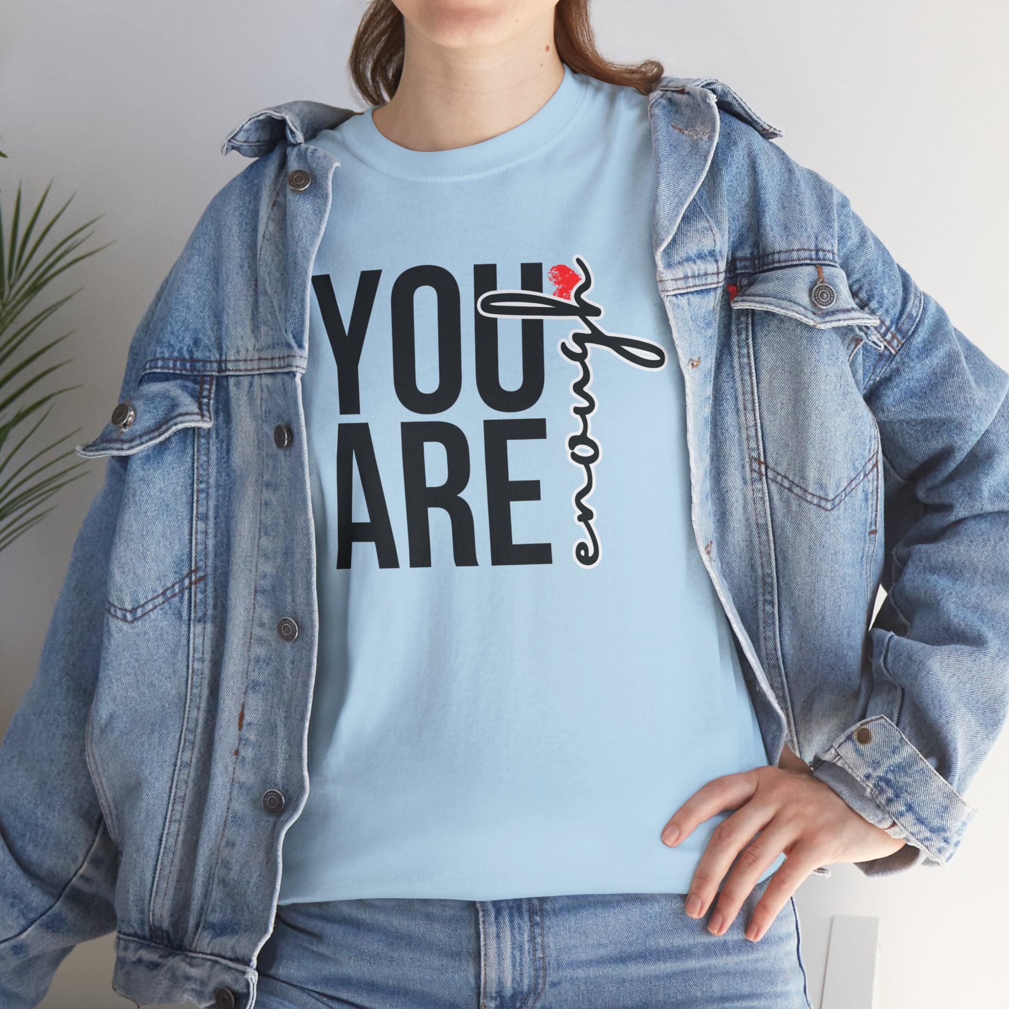 You Are Enough Affirmation Tee