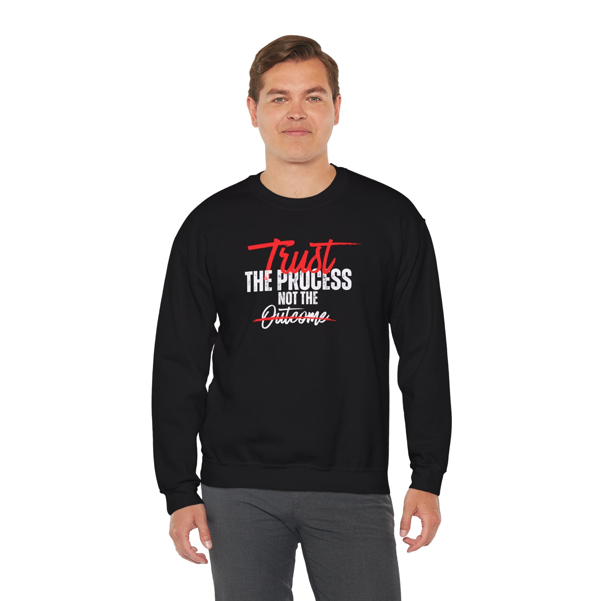 Trust the Process Not the Outcome Motivational Crewneck Sweatshirt