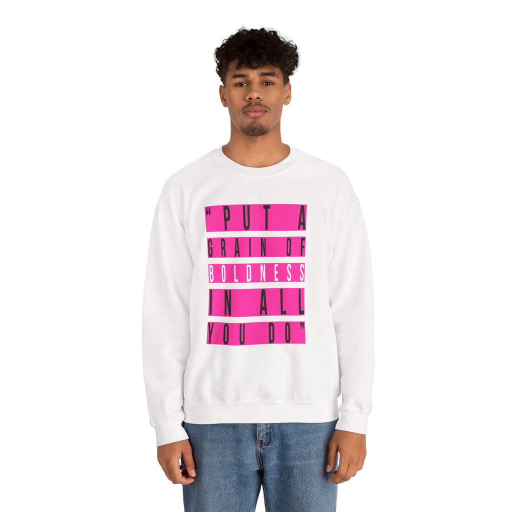 Put A Grain Of Boldness Unisex Crewneck Sweatshirt