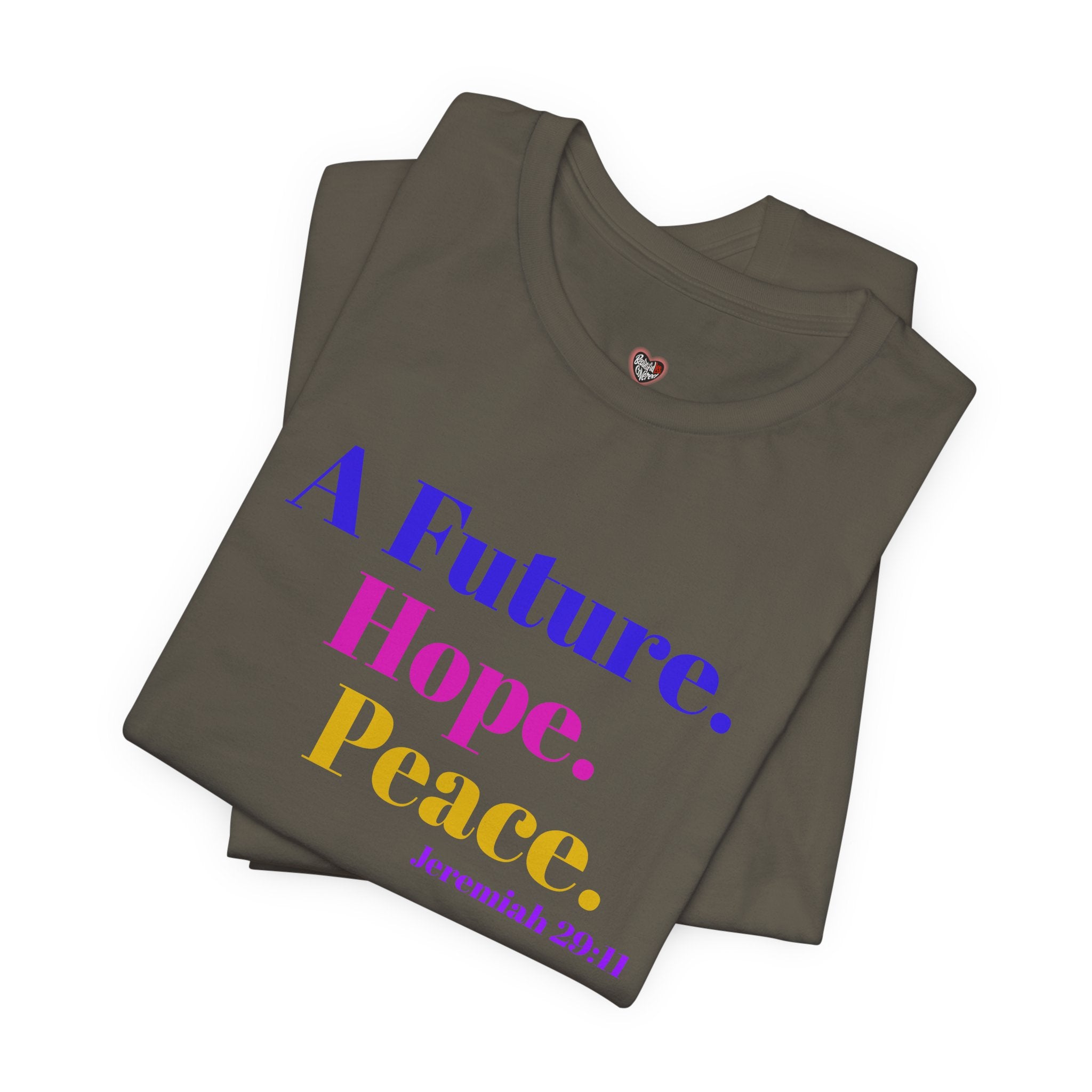 God's Promise - Hope, Future, & Peace Jeremiah 29:11 Unisex Tee