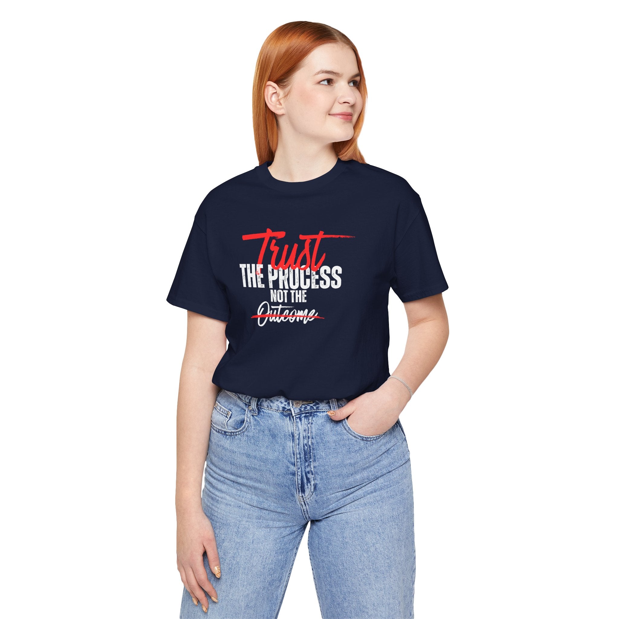 Trust The Process Not The Outcome Motivational T‑Shirt