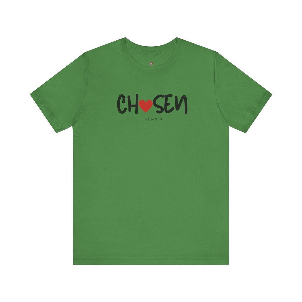 Chosen = God's Pick T‑Shirt (1 Peter 2:9)