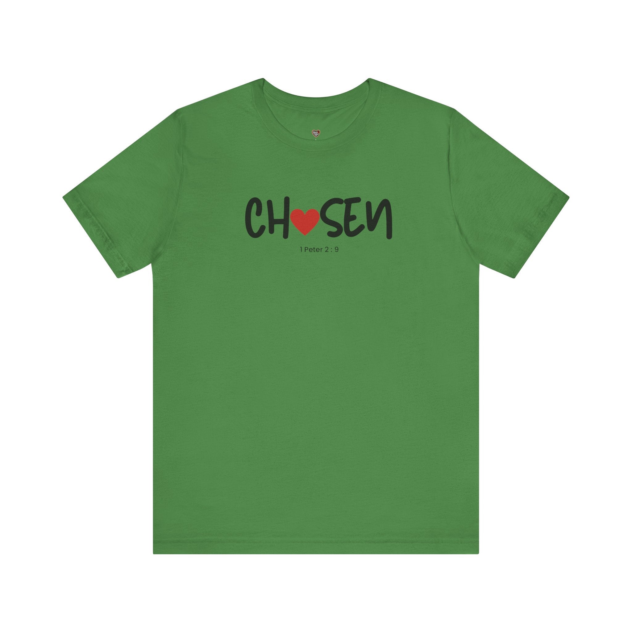 Chosen = God's Pick T‑Shirt (1 Peter 2:9)